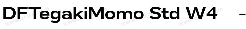 DFTegakiMomo Std W4字体下载字体转换